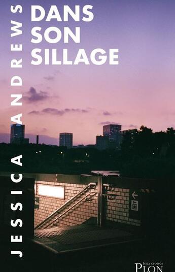 Couverture du livre « Dans son sillage » de Jessica Andrews aux éditions Plon