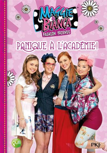 Couverture du livre « Maggie & Bianca Tome 5 : panique à l'académie ! » de Pseudonyme aux éditions Pocket Jeunesse