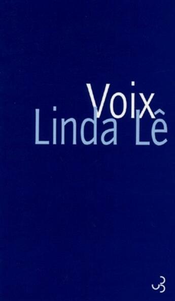 Couverture du livre « Voix » de Linda Le aux éditions Christian Bourgois