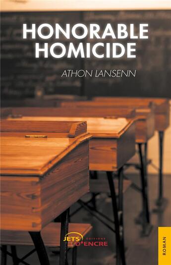Couverture du livre « Honorable homicide » de Athon Lansenn aux éditions Jets D'encre