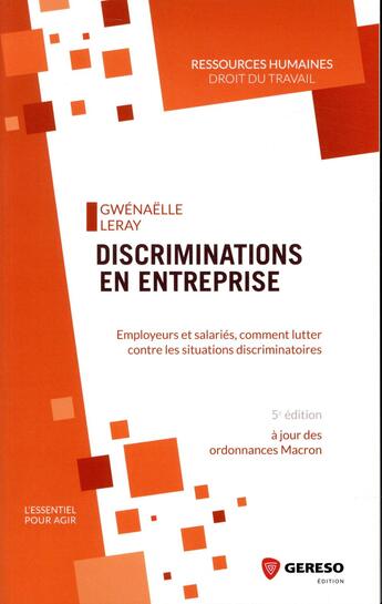 Couverture du livre « Discriminations en entreprise (5e édition) » de Gwenaelle Leray aux éditions Gereso