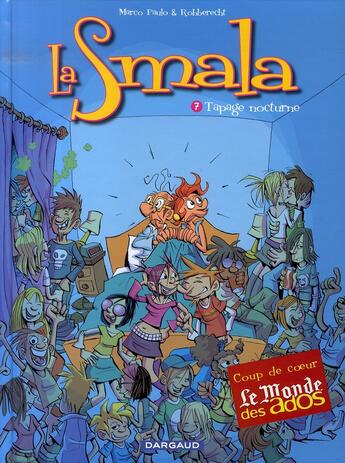 Couverture du livre « La smala t.7 ; tapage nocturne » de Thierry Robberecht et Paulo Marco aux éditions Dargaud