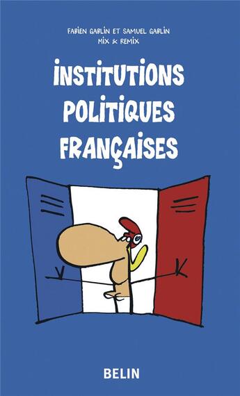 Couverture du livre « Institutions politiques françaises » de Gablin Fabien / Gabl aux éditions Belin