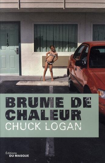 Couverture du livre « Brume de chaleur » de Logan-C aux éditions Editions Du Masque