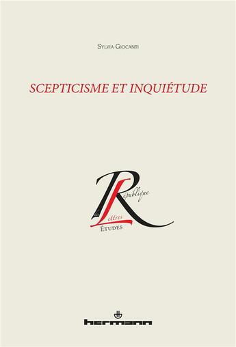 Couverture du livre « Scepticisme et inquiétude » de Sylvia Giocanti aux éditions Hermann