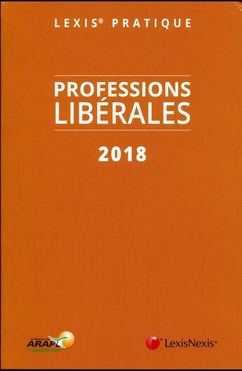 Couverture du livre « Professions libérales (3e édition) » de  aux éditions Lexisnexis