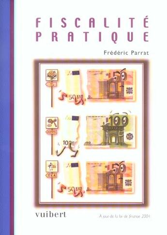 Couverture du livre « Fiscalite pratique » de Parrat Frederic aux éditions Vuibert