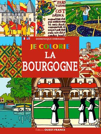 Couverture du livre « Je colorie la bourgogne » de Dominique Ehrhard aux éditions Ouest France