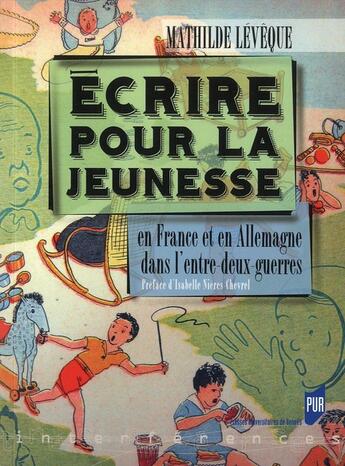 Couverture du livre « Ecrire pour la jeunesse » de Pur aux éditions Pu De Rennes
