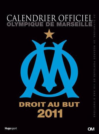 Couverture du livre « Calendrier mural OM 2011 » de  aux éditions Hugo Sport