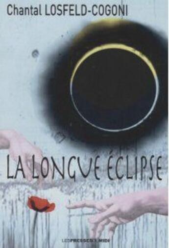 Couverture du livre « La longue eclipse » de Chant Losfeld-Cogoni aux éditions Presses Du Midi