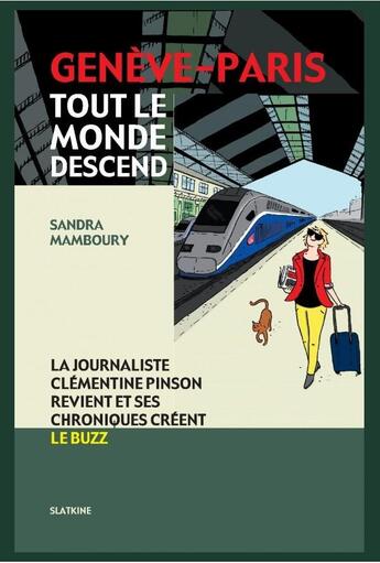 Couverture du livre « Genève-Paris ; tout le monde descend » de Sandra Mamboury aux éditions Slatkine