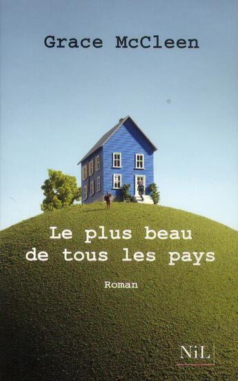 Couverture du livre « Le plus beau de tous les pays » de Grace Mcclean aux éditions Nil