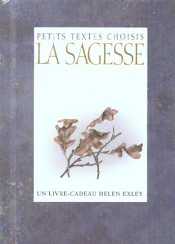 Couverture du livre « Sagesse » de Exley H aux éditions Exley