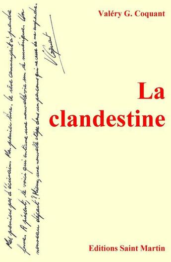 Couverture du livre « La clandestine » de Valery G. Coquant aux éditions Saint Martin Editions