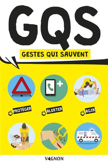 Couverture du livre « G.q.s - gestes qui sauvent » de  aux éditions Vagnon