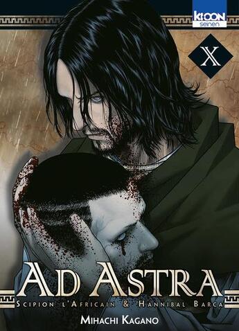 Couverture du livre « Ad Astra ; Scipion l'Africain & Hannibal Barca Tome 10 » de Mihachi Kagano aux éditions Ki-oon