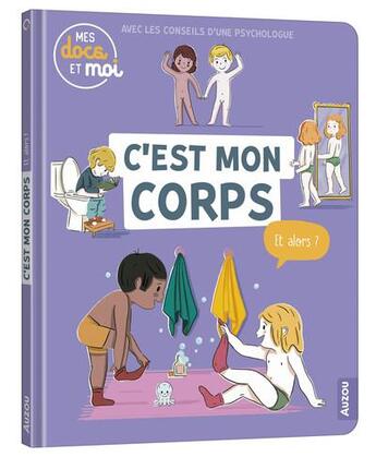 Couverture du livre « C'est mon corps, et alors ? » de Sophie Blitman et Vinciane Schleef aux éditions Philippe Auzou