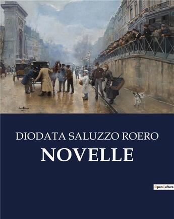 Couverture du livre « NOVELLE » de Saluzzo Roero D. aux éditions Culturea