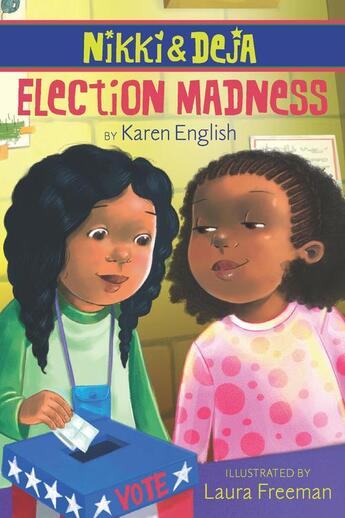 Couverture du livre « Nikki and Deja: Election Madness » de Karen English aux éditions Houghton Mifflin Harcourt