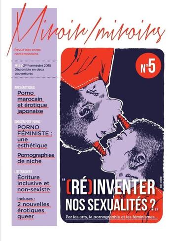 Couverture du livre « Miroir/Miroirs Num 5 : RE-INVENTER NOS SEXUALITES ? V.A : Par les arts, la pornographie et les féminismes... » de Jeremy Patinier aux éditions Lulu