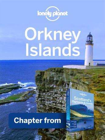 Couverture du livre « Lonely Planet Orkney Islands » de Lonely Planet aux éditions Loney Planet Publications