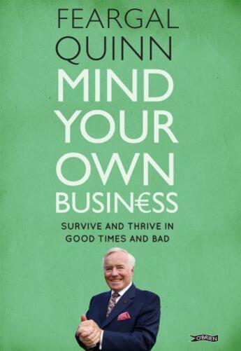 Couverture du livre « Mind Your Own Business » de Quinn Feargal aux éditions The O'brien Press Digital