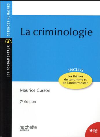 Couverture du livre « La criminologie (7e édition) » de Maurice Cusson aux éditions Hachette Education