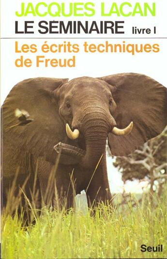 Couverture du livre « Le seminaire. livre i - les ecrits techniques de freud (1953-1954) » de Jacques Lacan aux éditions Seuil