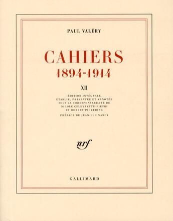 Couverture du livre « Cahiers 1894-1914 t.12 » de Paul Valery aux éditions Gallimard