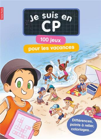 Couverture du livre « Je suis en cp - 100 jeux pour les vacances » de Magdalena aux éditions Pere Castor