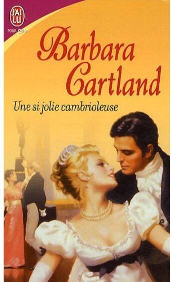 Couverture du livre « Une si jolie cambrioleuse » de Barbara Cartland aux éditions J'ai Lu