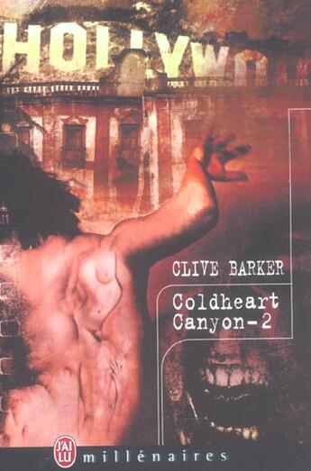 Couverture du livre « Coldheart canyon t2 » de Clive Barker aux éditions J'ai Lu