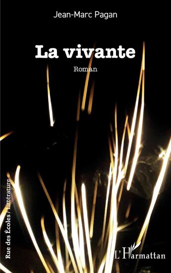 Couverture du livre « La vivante » de Jean-Marc Pagan aux éditions L'harmattan