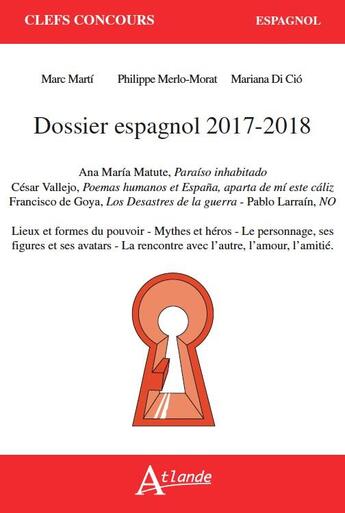 Couverture du livre « Dossier espagnol 2018 » de  aux éditions Atlande Editions