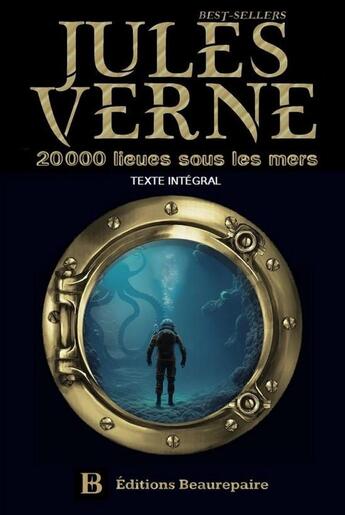 Couverture du livre « Vingt mille lieues sous les mers » de Jules Verne aux éditions Beaurepaire