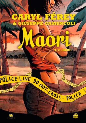 Couverture du livre « Maori t.2 ; Kéri » de Caryl Ferey et Giuseppe Camuncoli aux éditions Ankama