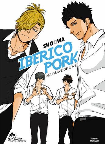 Couverture du livre « Iberico pork and slave of love Tome 1 » de Shoowa aux éditions Boy's Love