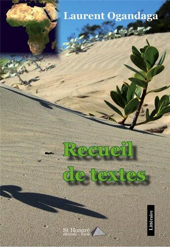 Couverture du livre « Recueil de textes » de Ogandaga Laurent aux éditions Saint Honore Editions