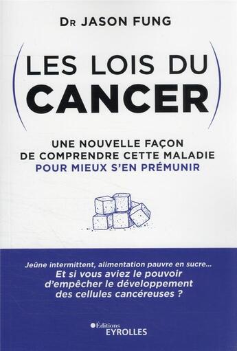 Couverture du livre « Les lois du cancer » de Fung Jason aux éditions Eyrolles
