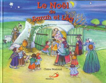 Couverture du livre « Le noel de sarah et de lea » de Nadeau Clai Nadaud aux éditions Mediaspaul