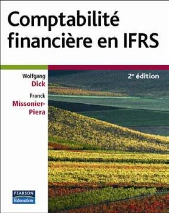 Couverture du livre « Comptabilité financière en ifrs (2e édition) » de Wolfgang aux éditions Pearson