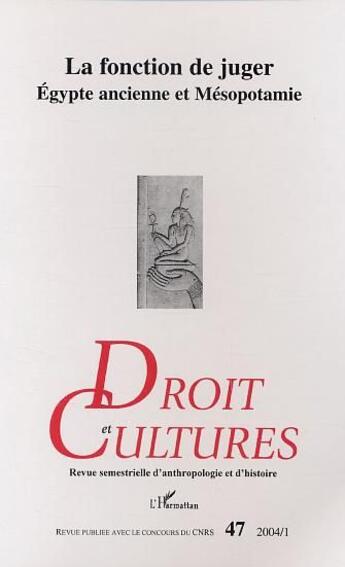 Couverture du livre « La fonction de juger ; Egypte ancienne et Mésopotamie » de  aux éditions L'harmattan