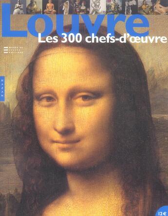 Couverture du livre « Louvre les 300 chefs-d'oeuvre » de Frederic Morvan aux éditions Hazan