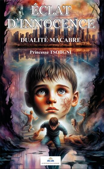 Couverture du livre « Éclat d'innocence : Dualité macabre » de Princesse Tsobgni aux éditions Livre Story Editions