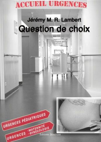 Couverture du livre « Question De Choix » de Lambert aux éditions Benevent