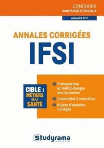 Couverture du livre « Annales corrigées IFSI (3e édition) » de  aux éditions Studyrama