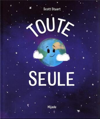 Couverture du livre « Toute seule » de Scott Stuart aux éditions Mijade