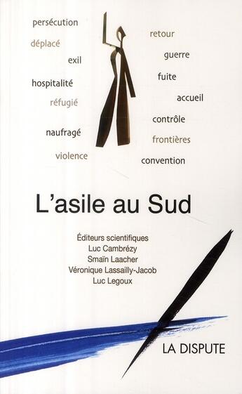 Couverture du livre « L'asile au Sud » de  aux éditions Dispute