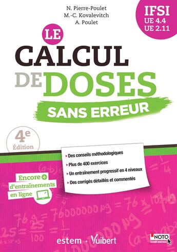 Couverture du livre « Le calcul de doses sans erreur ; pour une pratique aisée et sûre (4e édition) » de Marie-Christine Kovalevitch et Andre Poulet et Nicole Pierre-Poulet aux éditions Estem